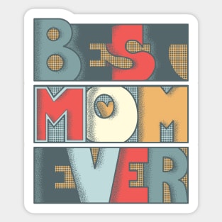 Best Mom Ever Sticker